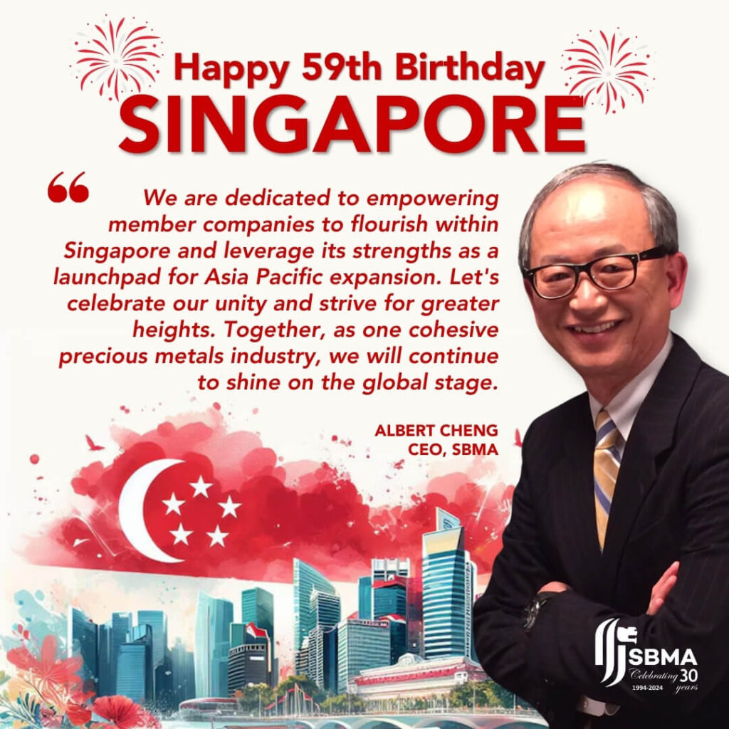 Singapore Bullion Market Association August 9 National Day
