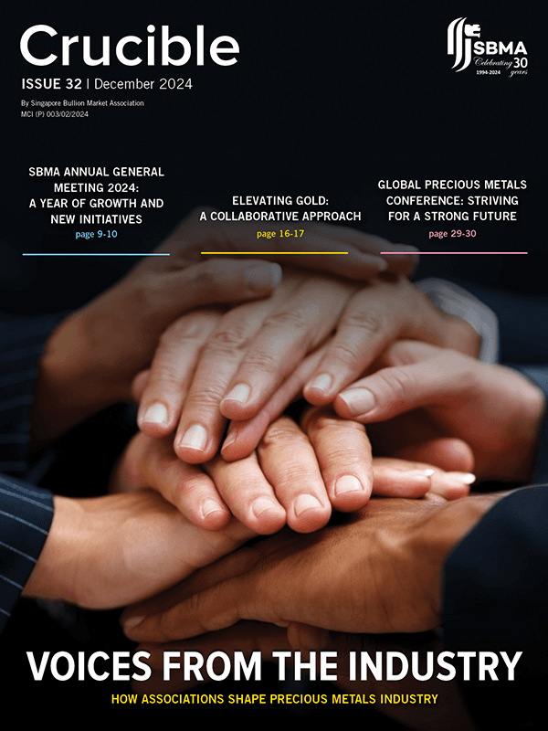 Singapore Bullion Market Association Crucible Issue 32