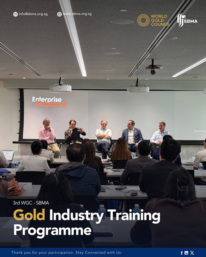Singapore Bullion Market Association WGC-SBMA Academy 2025